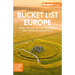 Fodor's Bucket List Europe: From the Epic to the Eccentric, 500+ Ultimate Experiences