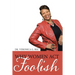 Why Women Act Foolish