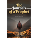 The Journals of a Prophet: A Record of Conversations with the King