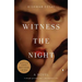 Witness the Night