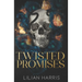 Twisted Promises: A Reverse Grumpy Sunshine Mafia Romance