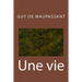 Une vie