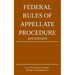 Federal Rules of Appellate Procedure; 2018 Edition