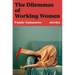 The Dilemmas of Working Women: Stories