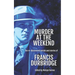 Murder at the Weekend: The re-discovered serials and stories of Francis Durbridge