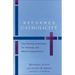 Reformed Catholicity: The Promise of Retrieval for Theology and Biblical Interpretation
