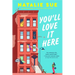 You'll Love It Here