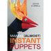 Making (Almost) Instant Puppets