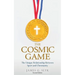 The Cosmic Game: The Unique Relationship Between Sport and Christianity - Second Edition