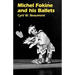 Michel Fokine and His Ballets