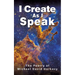 I Create As I Speak