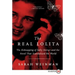 The Real Lolita: The Kidnapping of Sally Horner and the Novel That Scandalized the World