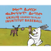 Ukaliq Learns to Play Inuktitut Baseball: Bilingual Inuktitut and English Edition