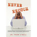 Never Enough: Lessons from a Recovering Workaholic