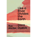 Like a River Divides the Earth