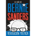 La guía de Bernie Sanders para la revolución política / Bernie Sa