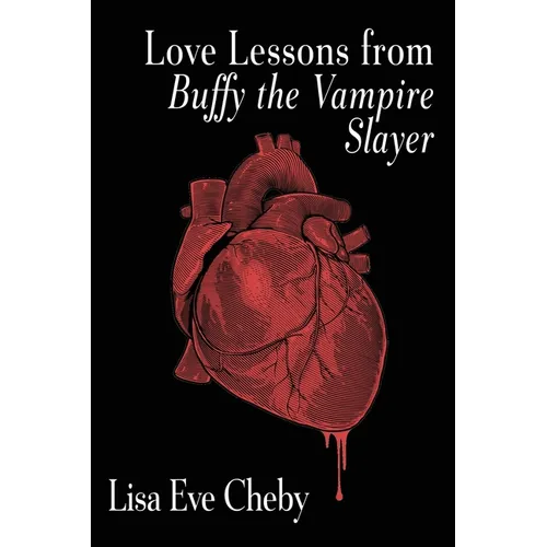 Love Lessons from Buffy the Vampire Slayer - Paperback