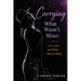 Carrying What Wasn't Mine: Love, Loss, and What I Chose to Keep