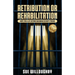 Retribution or Rehabilitation: Hope for a Life Beyond Maximum Security Prison