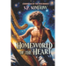 Chronicles of the High Inquest: Homeworld of the Heart: The Fifth Novel in the Inquestor Series