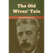 The Old Wives' Tale