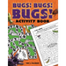 Bugs! Bugs! Bugs! Activity Book