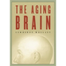 The Aging Brain