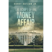 The Script of The MONEY Affair In Four Acts