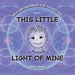 This Little Light of Mine