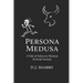 Persona Medusa: A Tale of Selective Mutism & Social Anxiety