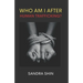 Who Am I After Human Trafficking: God's Richest Blessings