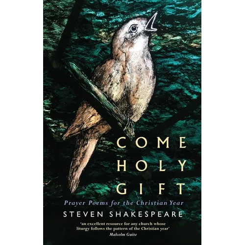Come Holy Gift: Prayer Poems for the Christian Year