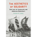 The Aesthetics of Solidarity: Our Lady of Guadalupe and American Democracy