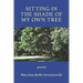 Sitting in the Shade of My Own Tree