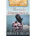 Love's Journey on Manitoulin Island: Moriah's Stronghold
