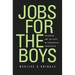 Jobs for the Boys: Patronage and the State in Comparative Perspective