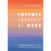 Empower Yourself at Work