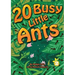 20 Busy Little Ants
