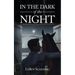 In The Dark Of The Night