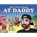 Don't Throw Things at Daddy