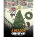 A Dragon Christmas: Help Your Dragon Prepare for Christmas. A Cute Children Story To Celebrate The Most Special Day of The Year.
