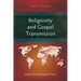 Religiosity and Gospel Transmission: Insights from Folk Religion in Taipei