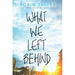What We Left Behind: An Emotional Young Adult Novel