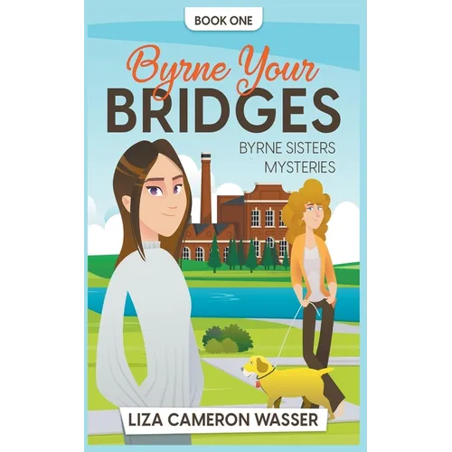 Byrne Your Bridges