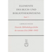 Deutsche Bibliotheksgeschichte Der Neuesten Zeit (1800 Bis 1945)