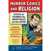 Horror Comics and Religion: Essays on Framing the Monstrous and the Divine
