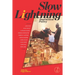 Slow Lightning: Impractical Poetry