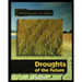 Forecasting the Climate of the Future: Droughts of the Future