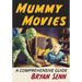 Mummy Movies: A Comprehensive Guide