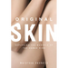 Original Skin: Exploring the Marvels of the Human Hide